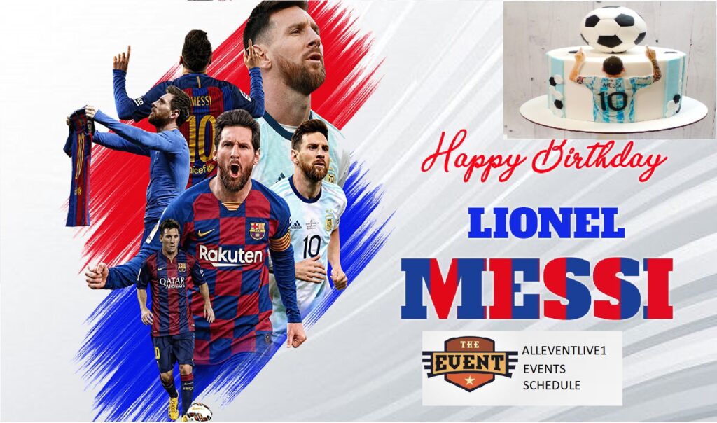 messi birthday